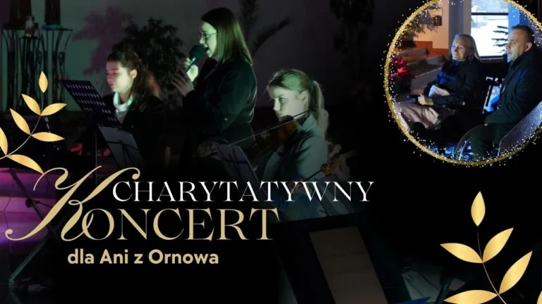 Charytatywny Koncert dla pani Ani z Ornowa. „Miłość rośnie wokół nas”.