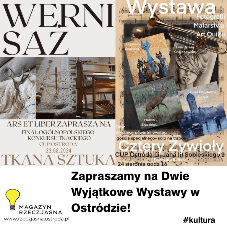 Zapraszamy na Dwie Wyjątkowe Wystawy w Ostródzie!
