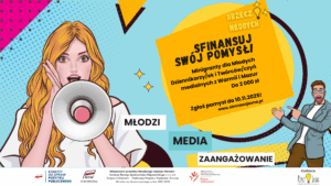 Read more about the article Konkurs „Młodzi, media, zaangażowanie”! Minigranty do 2000 zł na projekt wolontariacki!