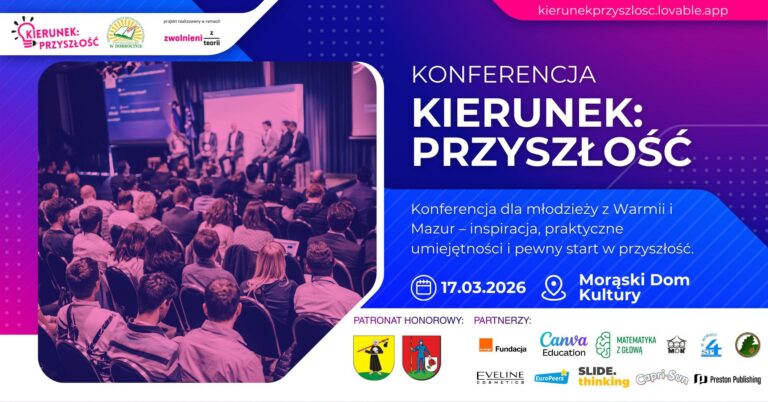 Kierunek: Przyszłość – młodzi tworzą jutro!