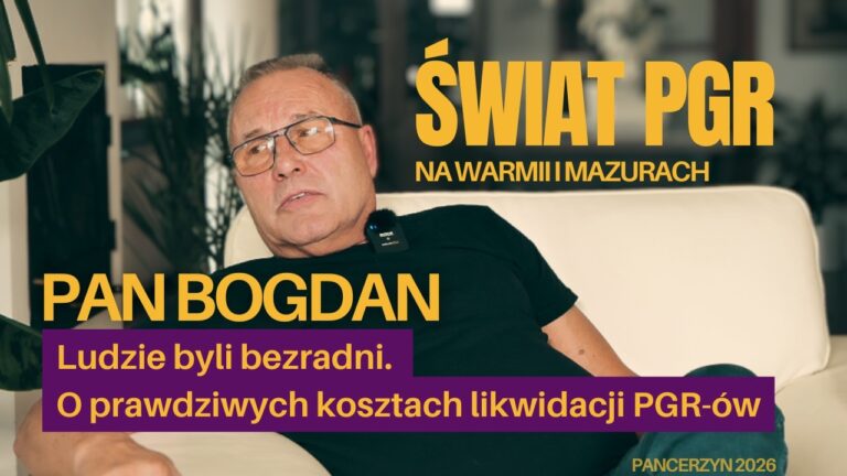 ŚWIAT PGR NA WARMII I MAZURACH. Pan Bogdan: restrukturyzacja, komornik i trudny los ludzi po PGR-ze